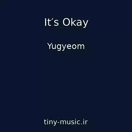 کاور آهنگ It′s Okay از Yugyeom