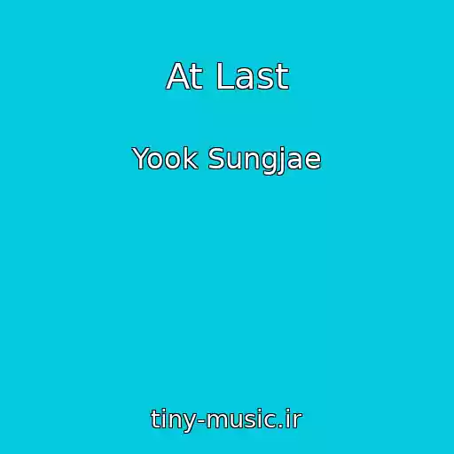 کاور آهنگ At Last از Yook Sungjae