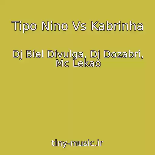 کاور آهنگ Tipo Nino Vs Kabrinha از Dj Biel Divulga, Dj Dozabri, Mc Lekao