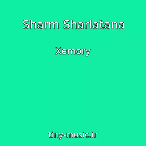 کاور آهنگ Sharm Sharlatana از Xemory