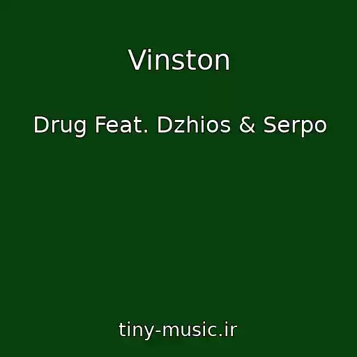 کاور آهنگ Vinston از Drug Feat. Dzhios & Serpo