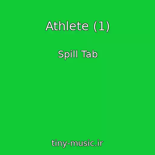 کاور آهنگ Athlete (1) از Spill Tab