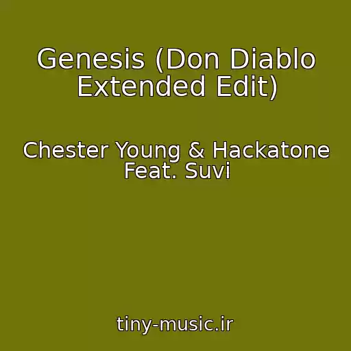 کاور آهنگ Genesis (Don Diablo Extended Edit) از Chester Young & Hackatone Feat. Suvi