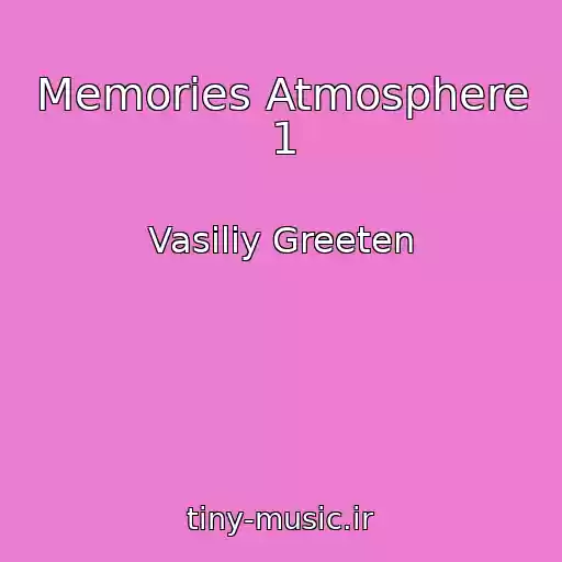 کاور آهنگ Memories Atmosphere 1 از Vasiliy Greeten