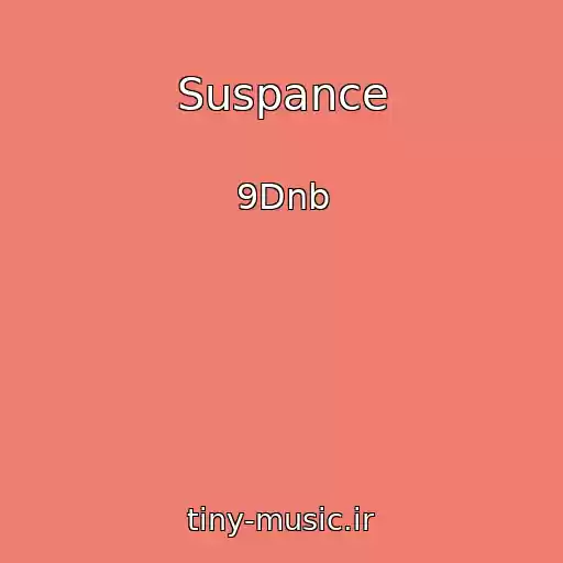 کاور آهنگ Suspance از 9Dnb
