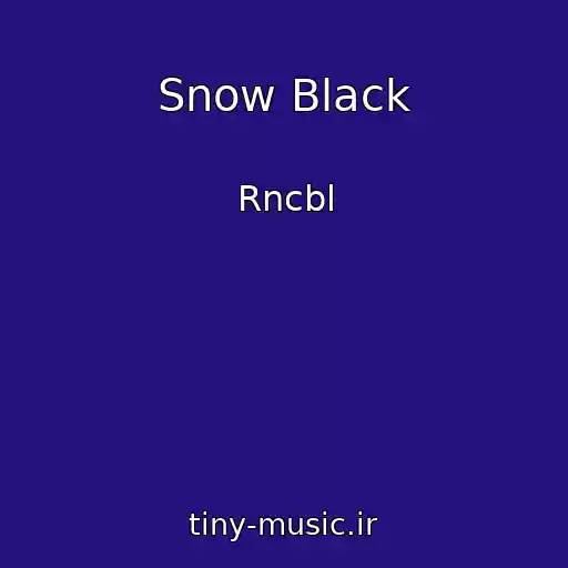 کاور آهنگ Snow Black از Rncbl