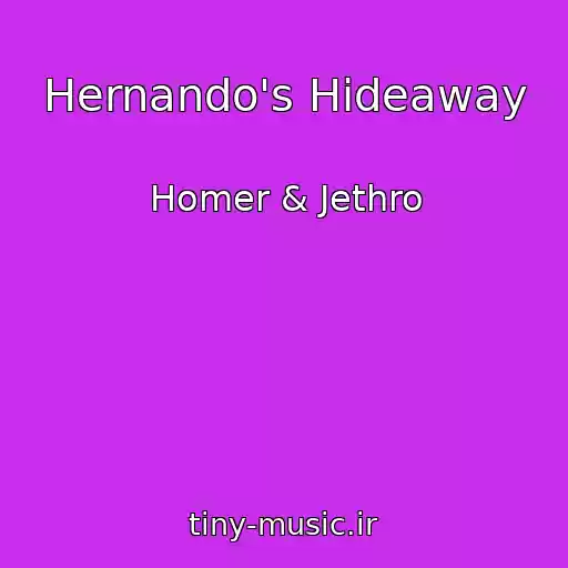 کاور آهنگ Hernando's Hideaway از Homer & Jethro