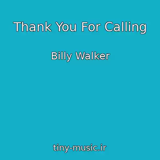 کاور آهنگ Thank You For Calling از Billy Walker
