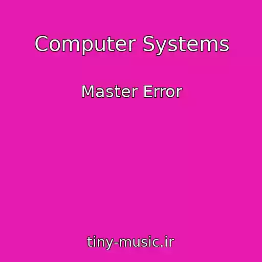 کاور آهنگ Computer Systems از Master Error