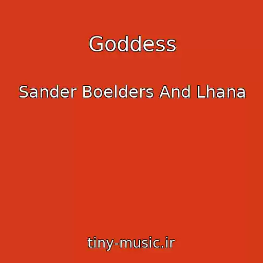 کاور آهنگ Goddess از Sander Boelders And Lhana