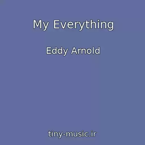 کاور آهنگ My Everything از Eddy Arnold