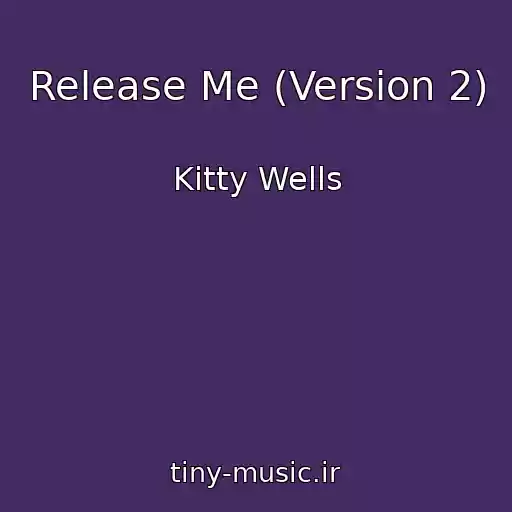 کاور آهنگ Release Me (Version 2) از Kitty Wells