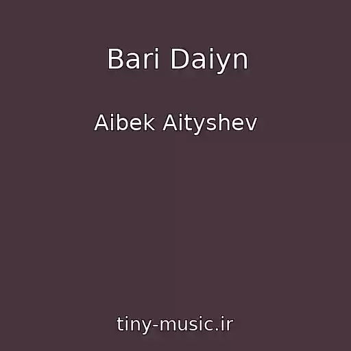 کاور آهنگ Bari Daiyn از Aibek Aityshev
