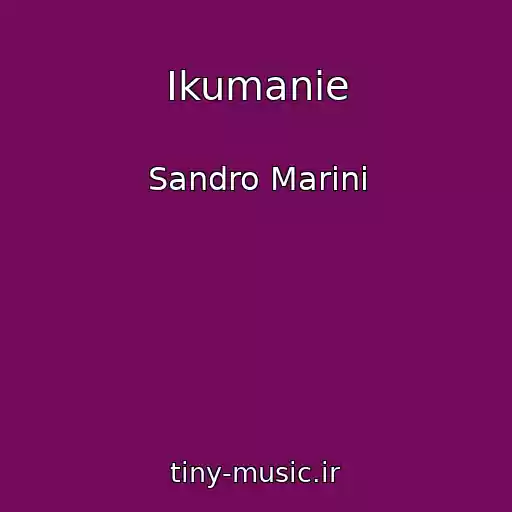 کاور آهنگ Ikumanie از Sandro Marini