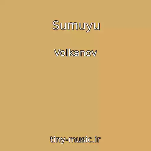 کاور آهنگ Sumuyu از Volkanov
