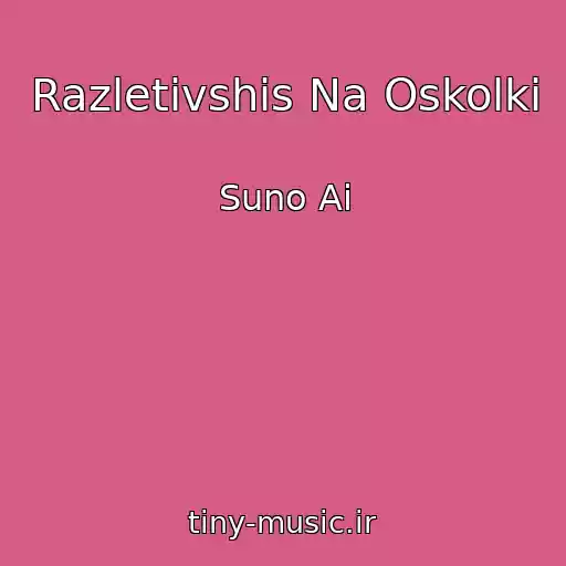 کاور آهنگ Razletivshis Na Oskolki از Suno Ai
