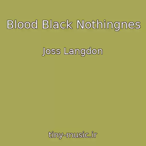 کاور آهنگ Blood Black Nothingnes از Joss Langdon