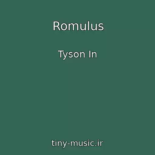 کاور آهنگ Romulus از Tyson In