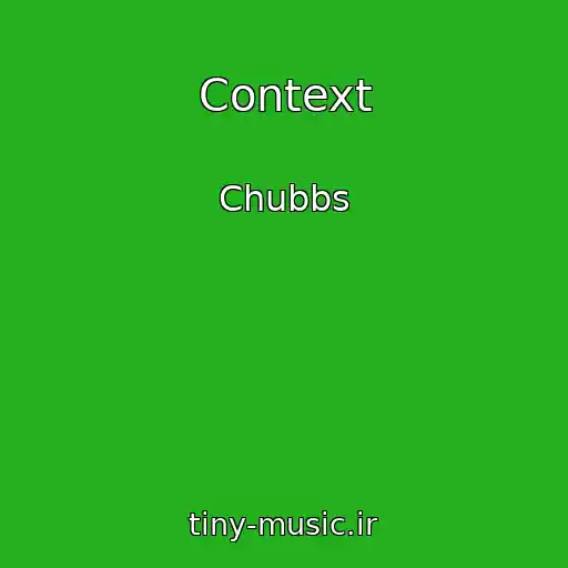 کاور آهنگ Context از Chubbs