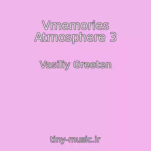 کاور آهنگ Vmemories Atmosphere 3 از Vasiliy Greeten