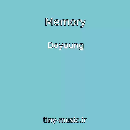 کاور آهنگ Memory از Doyoung