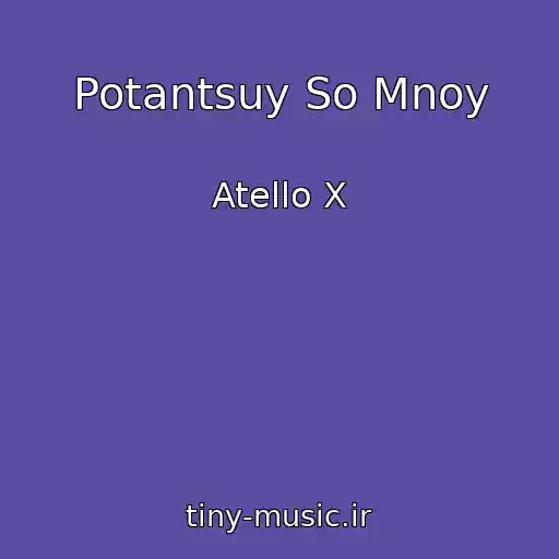 کاور آهنگ Potantsuy So Mnoy از Atello X