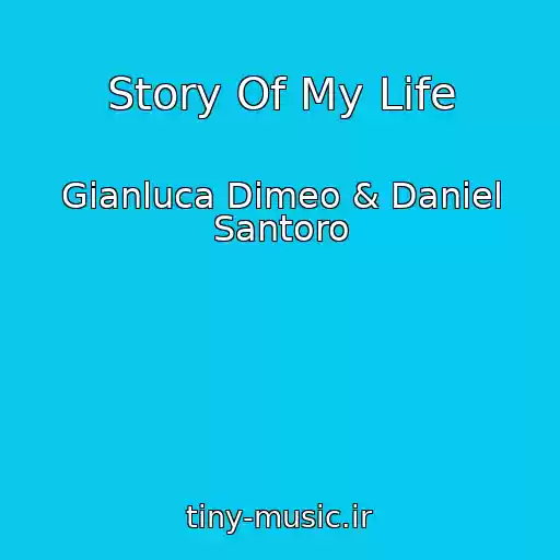 کاور آهنگ Story Of My Life از Gianluca Dimeo & Daniel Santoro