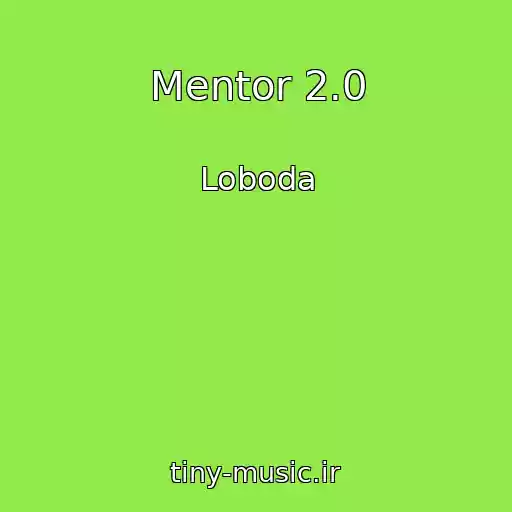 کاور آهنگ Mentor 2.0 از Loboda