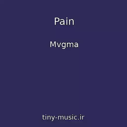 کاور آهنگ Pain از Mvgma