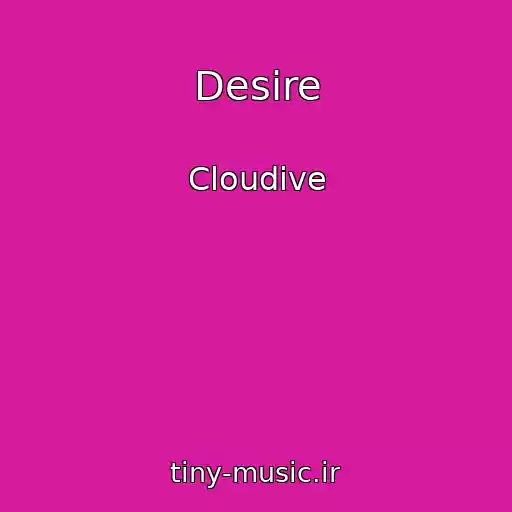 کاور آهنگ Desire از Cloudive