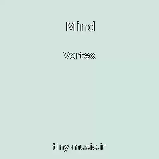 کاور آهنگ Mind از Vortex