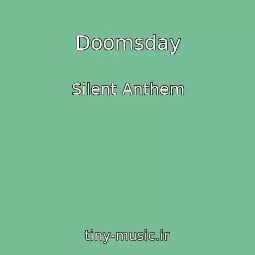 کاور آهنگ Doomsday از Silent Anthem
