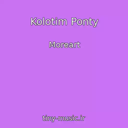 کاور آهنگ Kolotim Ponty از Moreart