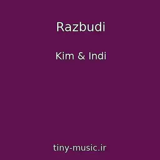 کاور آهنگ Razbudi از Kim & Indi