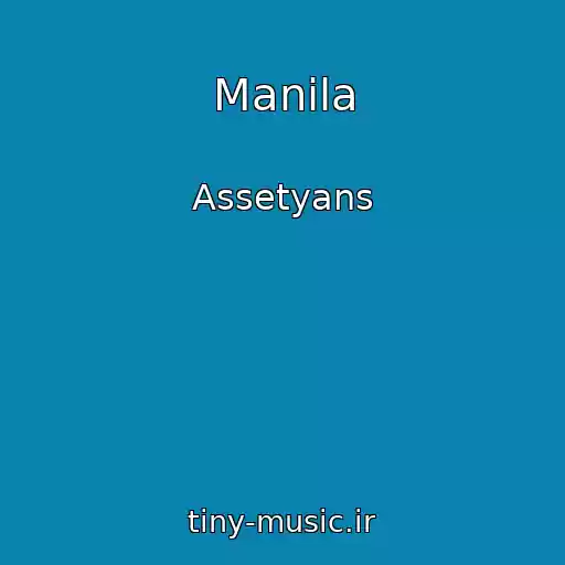 کاور آهنگ Manila از Assetyans