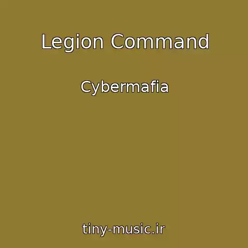 کاور آهنگ Legion Command از Cybermafia