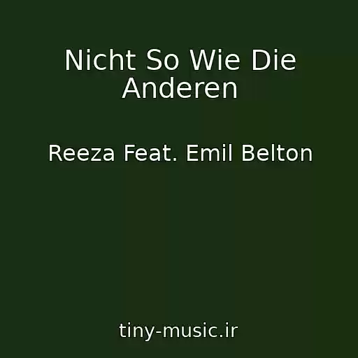 کاور آهنگ Nicht So Wie Die Anderen از Reeza Feat. Emil Belton