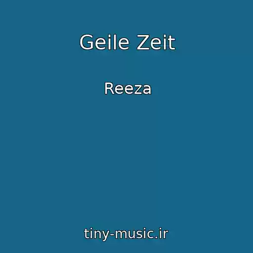 کاور آهنگ Geile Zeit از Reeza