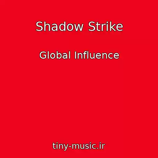 کاور آهنگ Shadow Strike از Global Influence