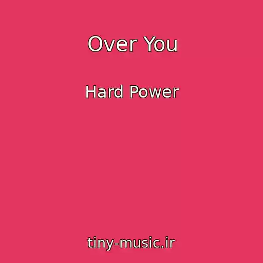 کاور آهنگ Over You از Hard Power