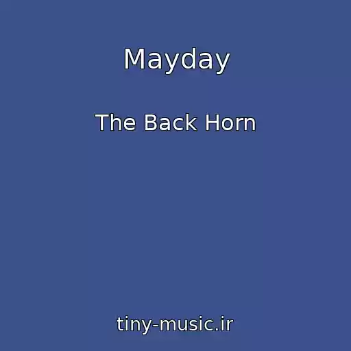 کاور آهنگ Mayday از The Back Horn