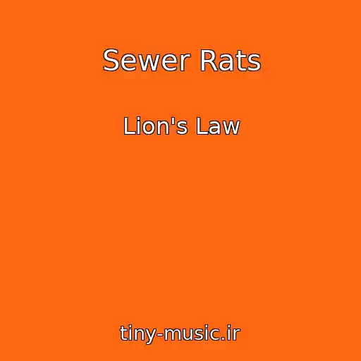 کاور آهنگ Sewer Rats از Lion's Law