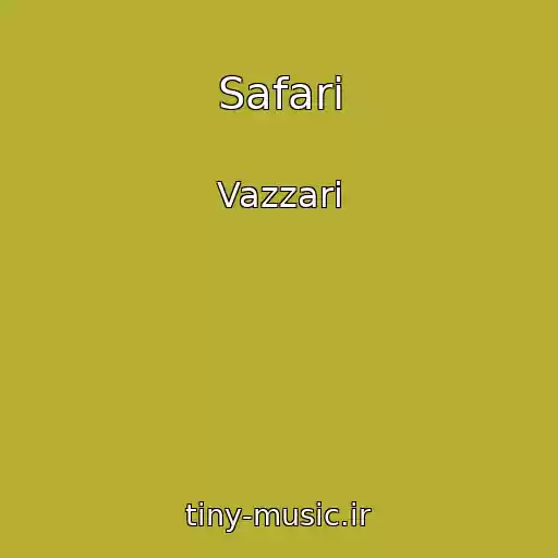کاور آهنگ Safari از Vazzari