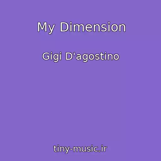 کاور آهنگ My Dimension از Gigi D'agostino