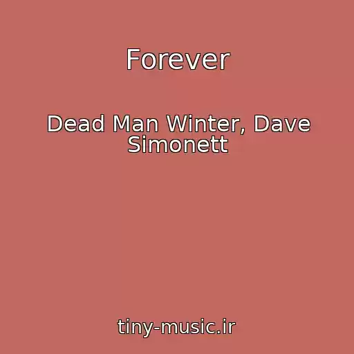 کاور آهنگ Forever از Dead Man Winter, Dave Simonett