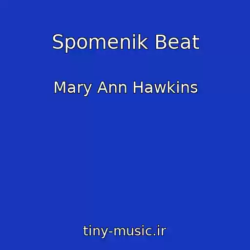 کاور آهنگ Spomenik Beat از Mary Ann Hawkins
