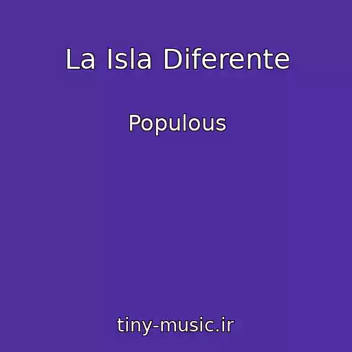 کاور آهنگ La Isla Diferente از Populous