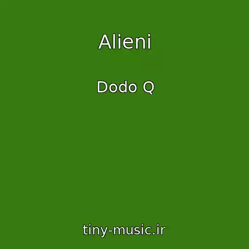 کاور آهنگ Alieni از Dodo Q