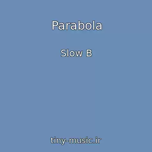 کاور آهنگ Parabola از Slow B