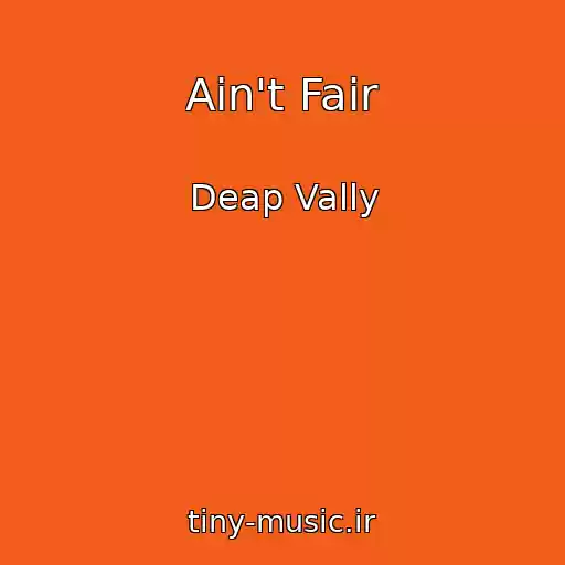 کاور آهنگ Ain't Fair از Deap Vally